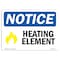 Signmission OSHA Notice Sign, 3.5" Height, Heating Element Sign With Symbol, 5" X 3.5", Landscape OS-NS-D-35-L-13444 - alternate 1